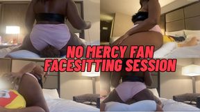 No Mercy Fan Facesitting Session
