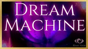 Dream Machine