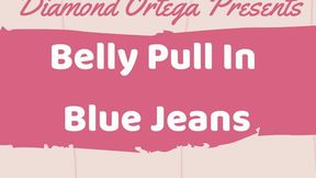 Belly Pull In Blue Jeans