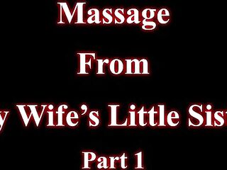 Massage From My Wife's Horny Little Sister Part 1 Deliah Grace