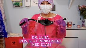 13 MIN POV EVILDr Luna and a pap check! But I find out you have multiple partners behind your partners back and I feel obligated to punish the dirty little slut! I strap you my exam table and have many items to punish you with! Even my rubber boot!