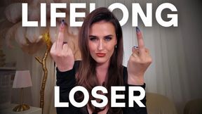 Lifelong Loser Humiliation — You’ll Always Be the Laughingstock