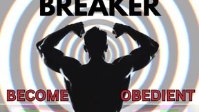 Resistance Breaker: Become obedient