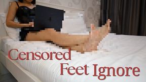 Censored Feet Ignore