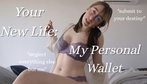 Your New Life: My Personal Wallet