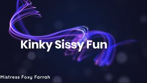 Kinky Sissy Fun