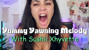 Yumming Yawning Melody - Sushii Xhyvette - HD 720 MP4