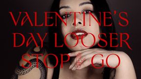 Valentine's Day Loser - Stop & Go JOI