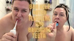 BBW MILF Water Flossing and Brushing Teeth 1080p