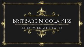 BritBabe Nicola Kiss - She's wild at heart!