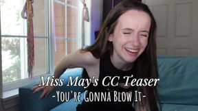 You're Going To Blow It