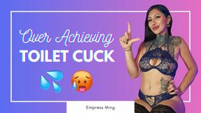 Overachieving Toilet Cuck