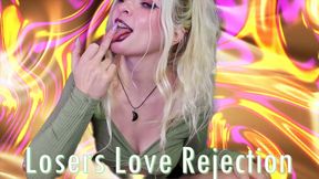 Losers Love Rejection