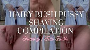 Hairy Bush Pussy Shaving Compilation
