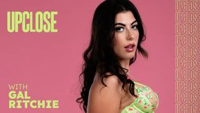 Up Close with Gal Ritchie