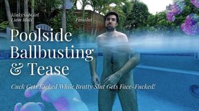 Poolside Ball-Busting & Tease - Cuck Gets Kicked While I Get FaceFucked!