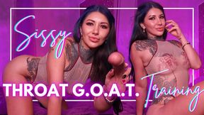 Sissy Throat G.O.A.T Training