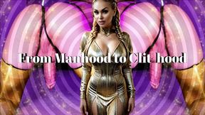 From Manhood to Clit-hood - The Sissy Transformation mov