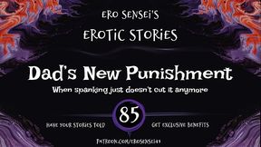 Dad'_s New Punishment (Erotic Audio for Women) [ESES85]
