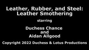 Leather Smothering - Leather Rubber Steel pt 1 - Duchess & Aidan Allgood