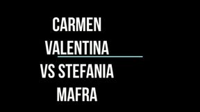 Stefania Mafrs vs Carmen Valentina