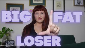 Big Fat Loser (Humiliation Degredation L Symbol Loser Porn)