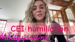 Humiliation with CEI!