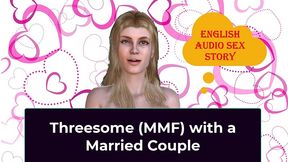 threesome (mmf) with a married couple - english audio sex story