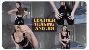 Leather teasing and JOI