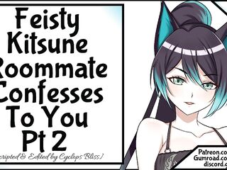 Feisty Kitsune Roommate Confesses To YOU Pt 2
