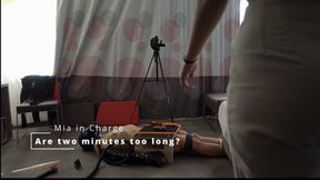 Are two minutes too long?