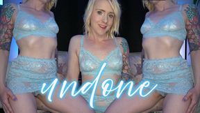 Undone