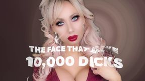 The Face That Broke 10,000 Dicks