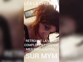 NOUVELLE VIDÉO LÉA LA CHIENNE SUR MYM