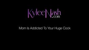 Step-Mom is Addicted to Your Huge Cock