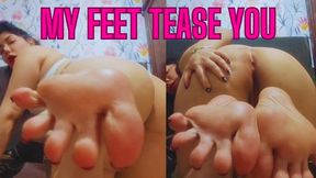 Teasing with my feet