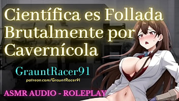 MILF Cient&iacute_fica es Penetrada por un Gran y Vergudo Cavern&iacute_cola, Ser Enorme y con una Polla Dura Folla a Investigadora - Audio Roleplay - GrauntRacer91