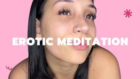 Erotic meditation, give yourself to me