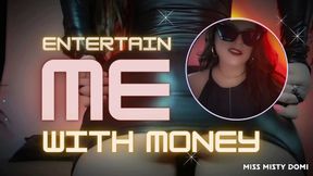 Entertain me, with money! | FINDOM | slave training