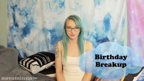 birthday breakup