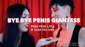 Bye Bye Penis with Giantess Dadi Iris