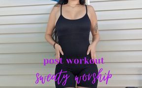 Post Workout Sweaty Worship