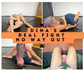 DINA’S REAL FIGHT NO WAY OUT