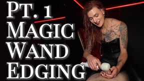 Pleasure & Pain - Part 1: Magic Wand Edging