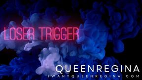 loser trigger