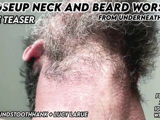 Closeup Neck and Beard Worship From Beneath Him