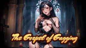 The Gospel of Gagging
