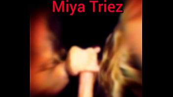 Miya Triez - Sucking Dick!
