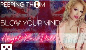 Let Me Blow You Mind - Angel Rae Doll