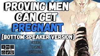 Proving Men Can Get Pregnant | MPREG Male Moaning Audio